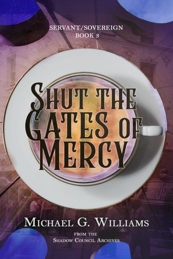 Norton 3: Shut the Gates of Mercy