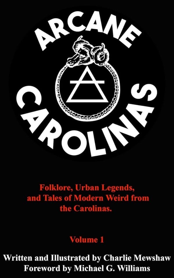 Arcane Carolinas Vol 1