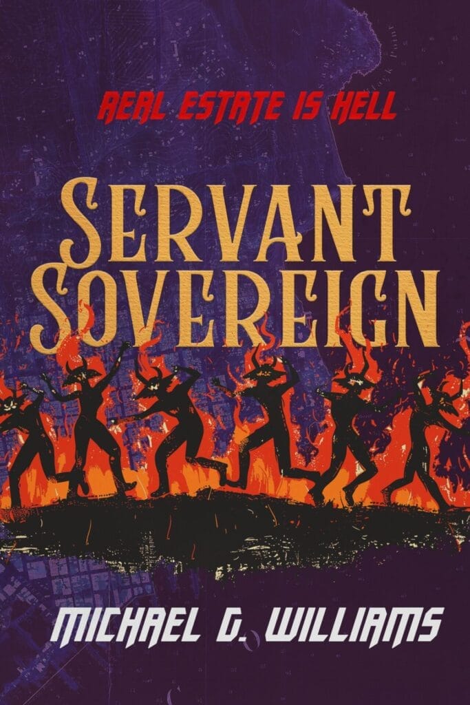 The cover of SERVANT SOVEREIGN, featuring several demons dancing atop a map of San Francisco.