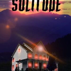 The cover for the book "Children of Solitude" by Michael G. Williams. It features an old farmhouse lighted from within against a backdrop of the Blue Ridge Mountains.